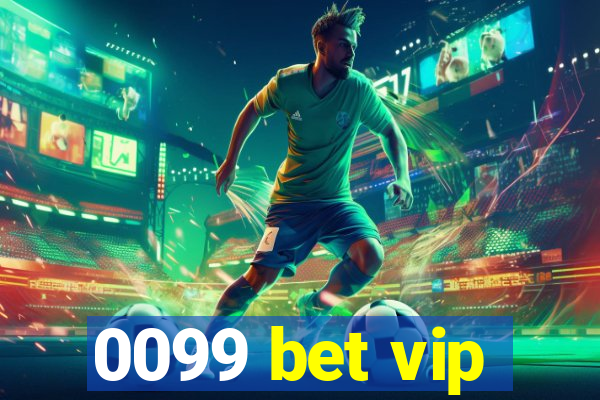 0099 bet vip